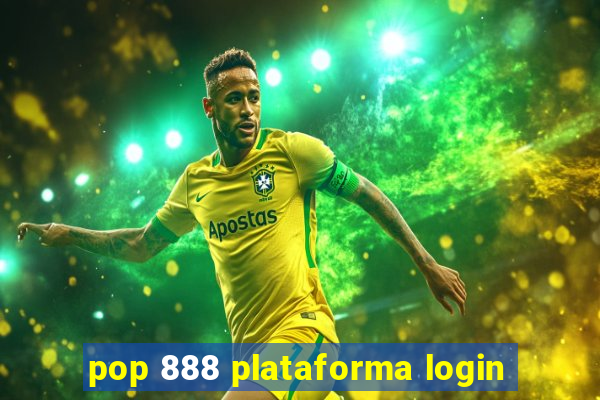 pop 888 plataforma login